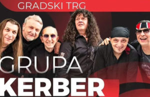 Večeras na trgu grupa Kerber