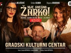 U GKC Užice komedija „Nije smešno, Žarko!” 26. maja