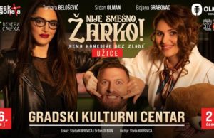 U GKC Užice komedija „Nije smešno, Žarko!” 26. maja