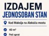 Izdaje se jednosoban stan kod Maksija na Aleksića mostu